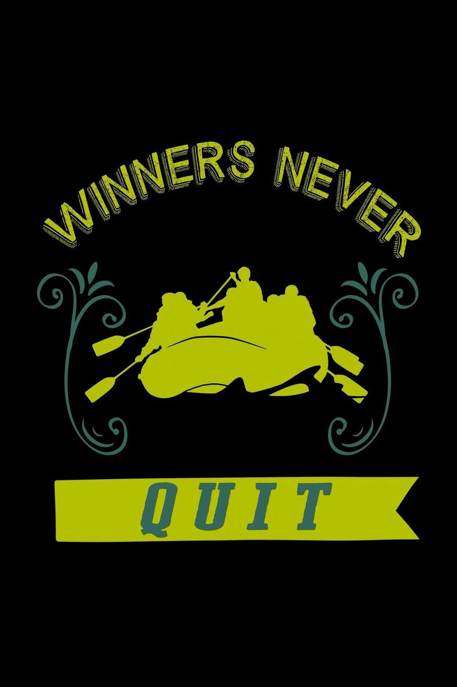 Winners never quit: Notebook Journal Diary 110 Lined pages