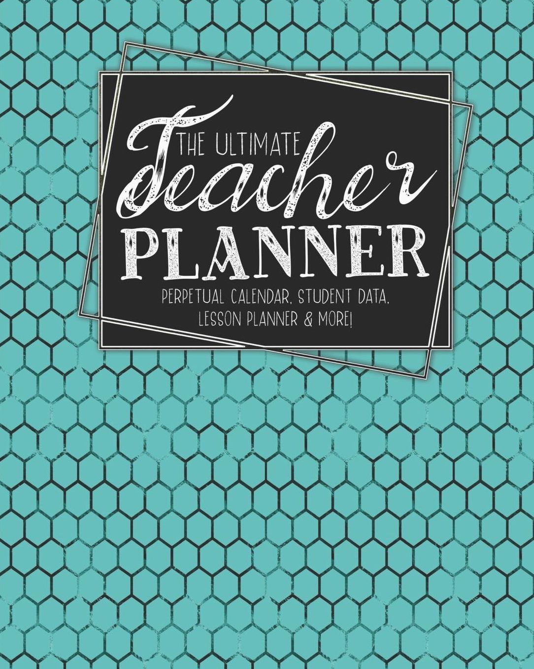 The Ultimate Teacher Planner Perpetual Calendar, Student Data, Lesson Planner & More: Bees Woodland Bee School Education Academic Planner Teacher Record Book Class Student Records Checklist Progress Report Action Plan Organizer Gift Floral