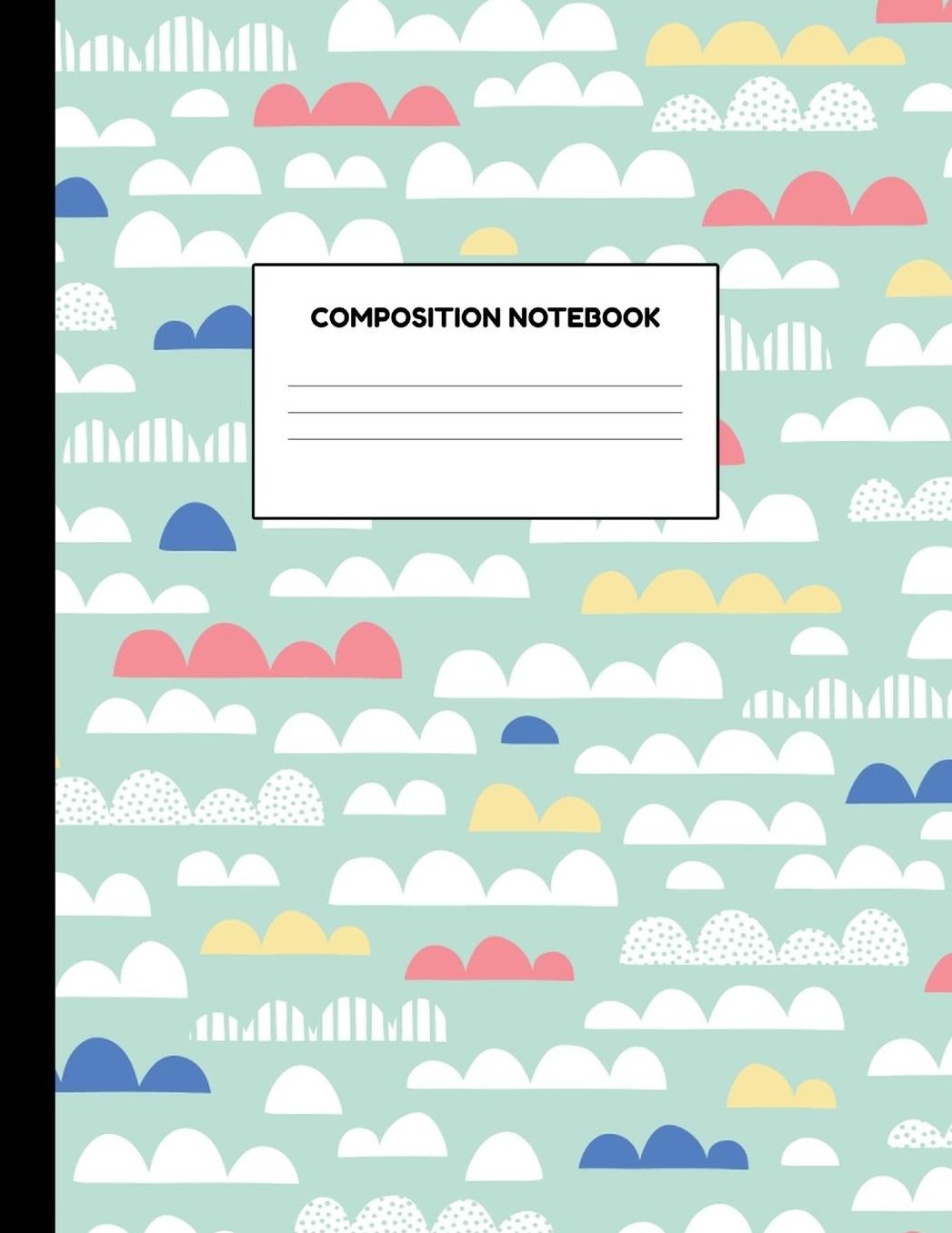 Composition Notebook: Wide Ruled Paper Notebook Journal - Blank Lined Workbook for Teens Kids Students Girls for Home School College for Writing Notes