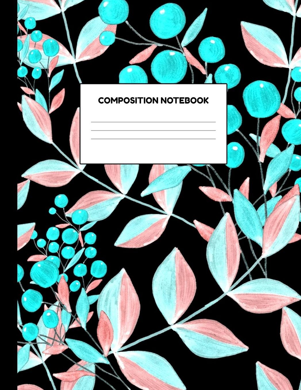 Composition Notebook: Wide Ruled Paper Notebook Journal - Blank Lined Workbook for Teens Kids Students Girls for Home School College for Writing Notes