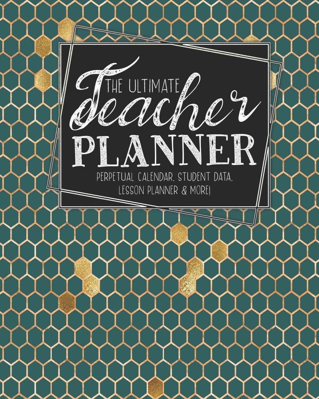 The Ultimate Teacher Planner Perpetual Calendar, Student Data, Lesson Planner & More: Bees Woodland Bee School Education Academic Planner Teacher Record Book Class Student Records Checklist Progress Report Action Plan Organizer Gift Floral