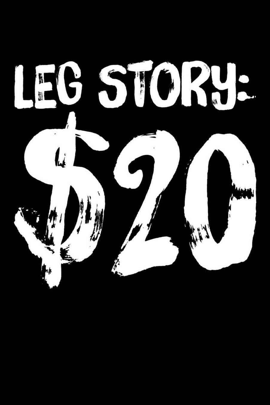 Leg Story: $20: 6 x 9 Inch Blank Lined Notebook 120 Pages