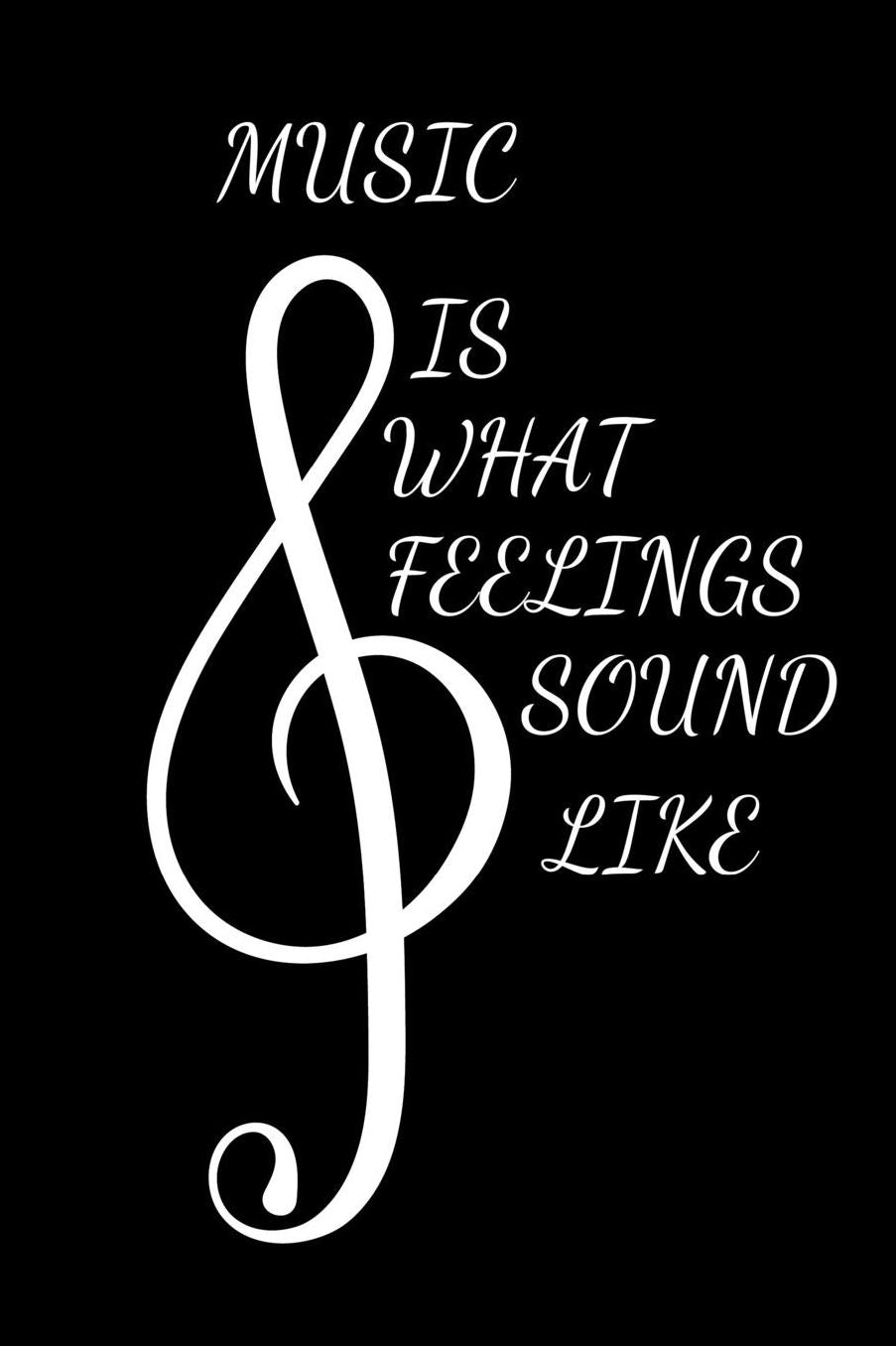 Music Is What Feelings Sound Like: Choir Singer Journal, Church Choir Notebook Gift, Choir Director Appreciation Gift, Choir Notebook (6 x 9 Lined Notebook, 120 pages)