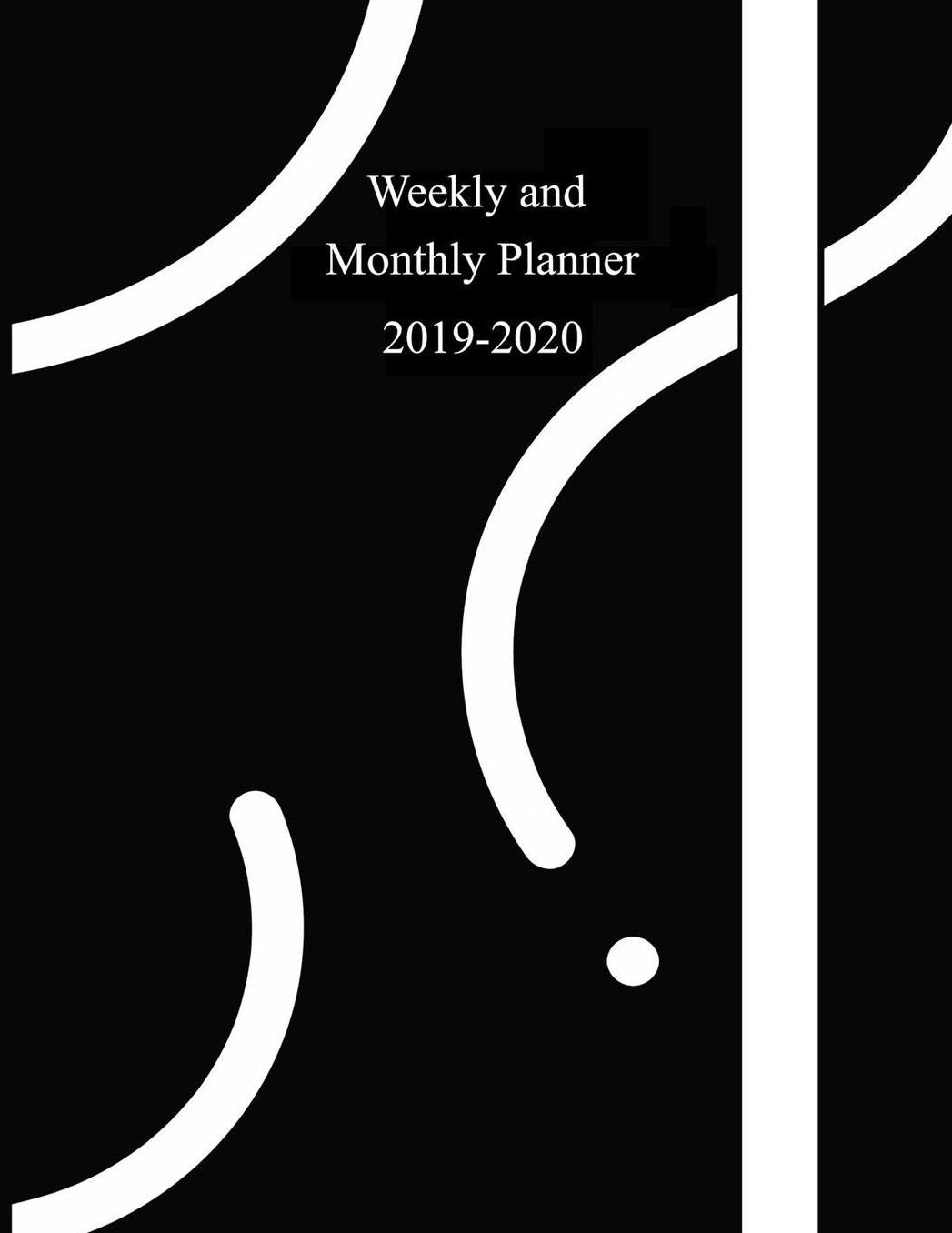 2019-2020 Weekly and Monthly Planner: academic planner for men, women, teachers .. (august2019-july2020). back to school gift.