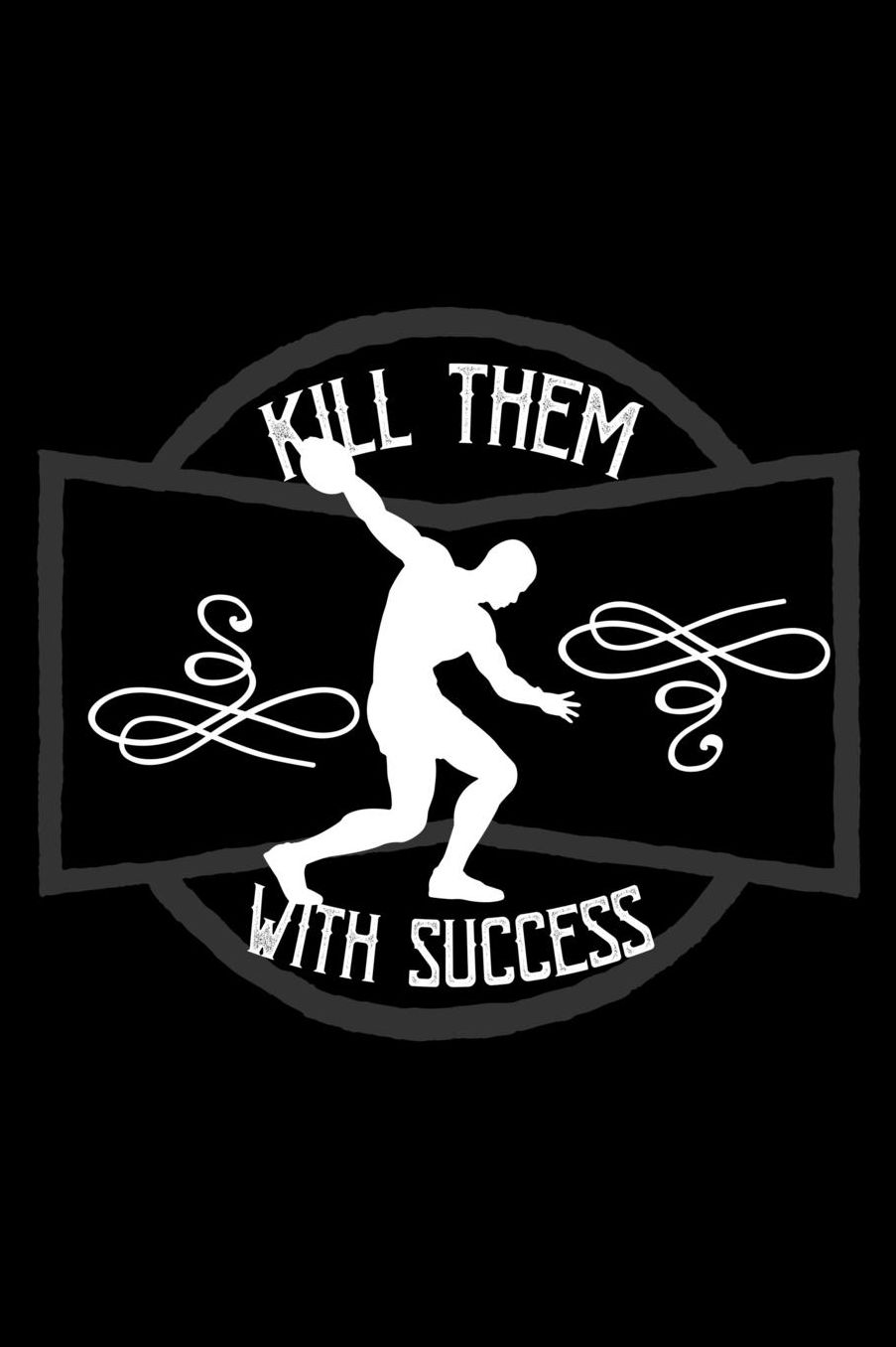 Kill them with success: Notebook Journal Diary 110 Lined pages