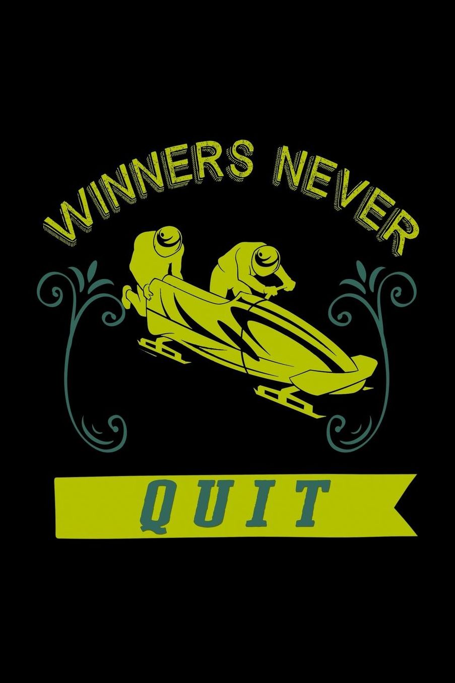 Winners never quit: Notebook Journal Diary 110 Lined pages