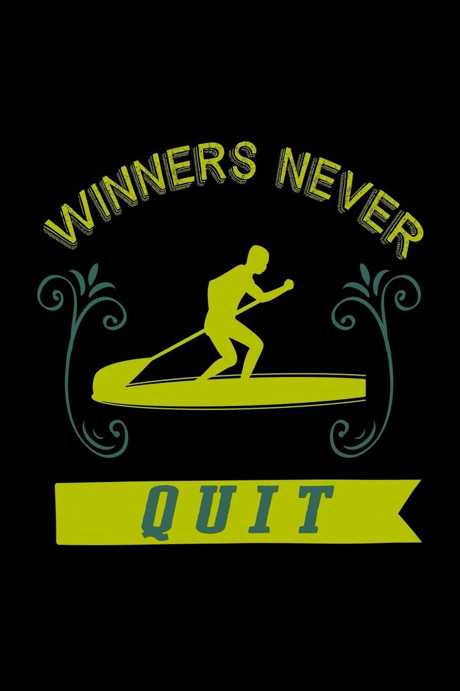 Winners never quit: Notebook Journal Diary 110 Lined pages