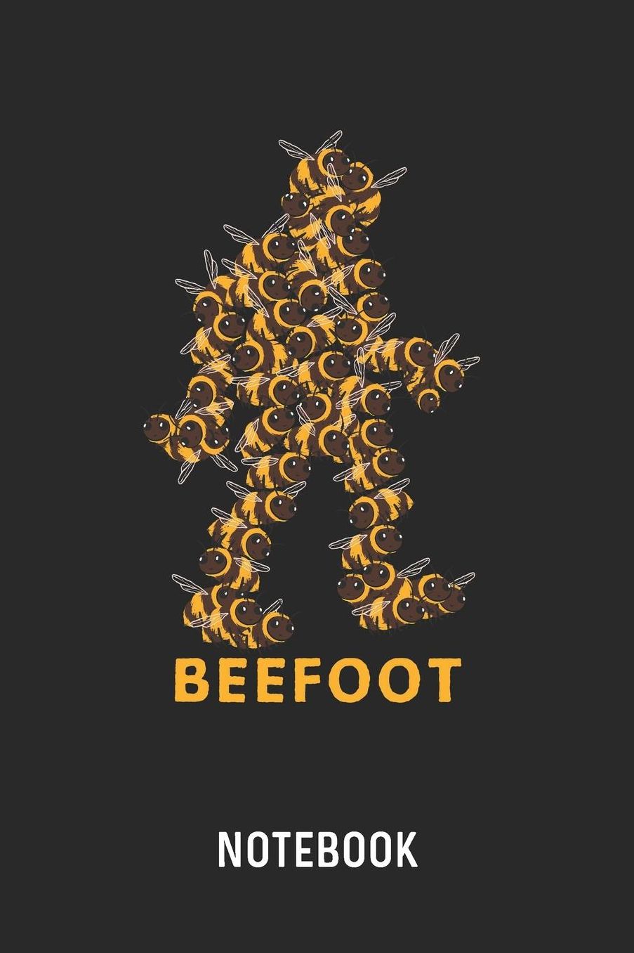 Beefoot Notebook: Blank & Lined Bee Bigfoot Journal (6 x 9) For Every Beekeeper And Apiarist