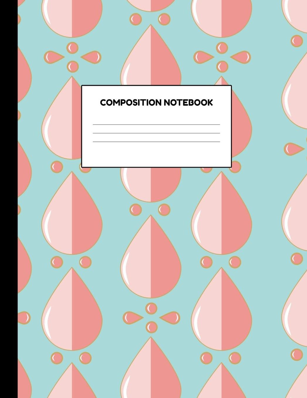 Composition Notebook: Wide Ruled Paper Notebook Journal - Blank Lined Workbook for Teens Kids Students Girls for Home School College for Writing Notes