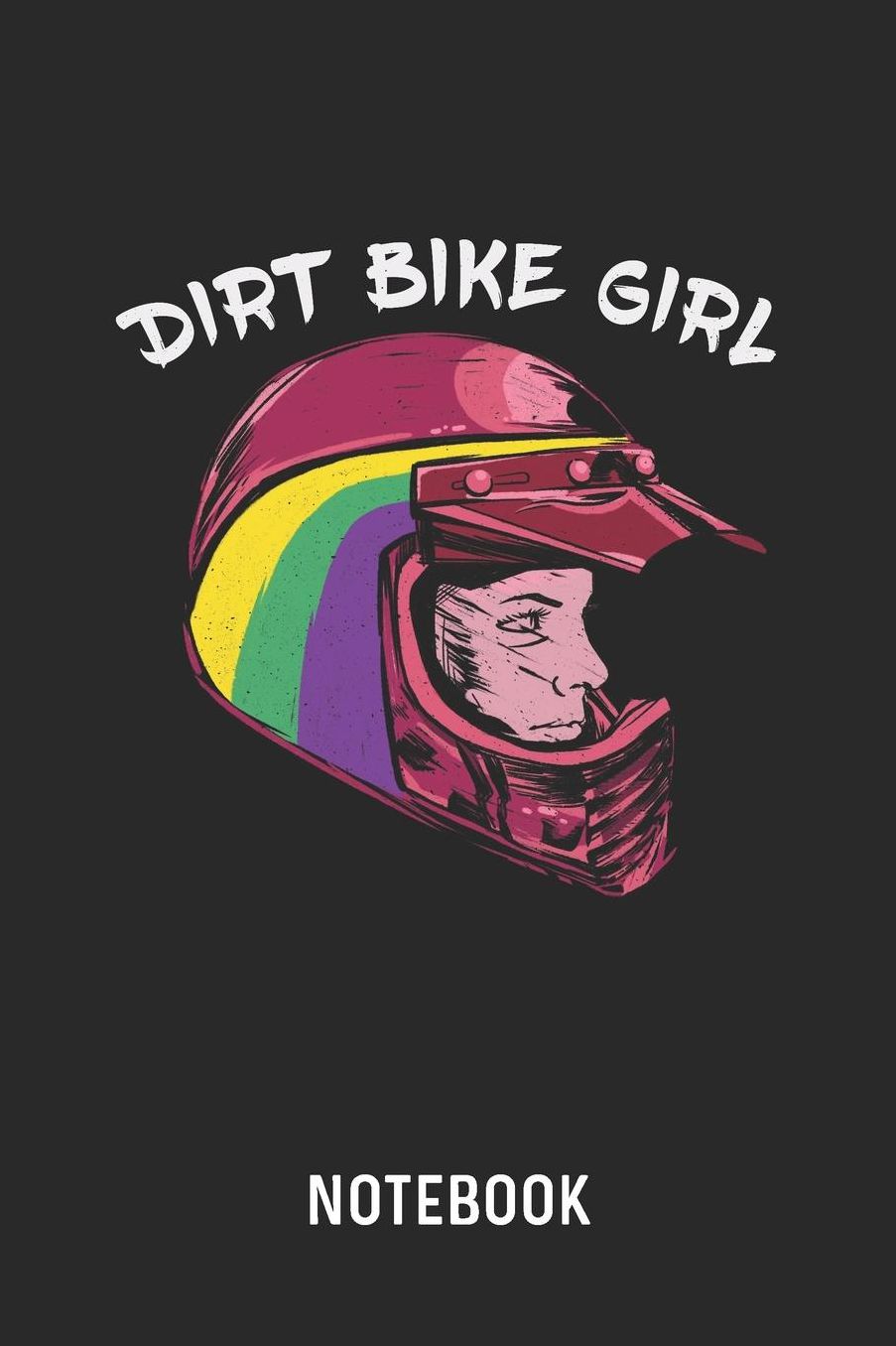 Dirt Bike Girl Notebook: Blank & Lined Motocross Journal (6 x 9) For Every Female Motorcycle Rider