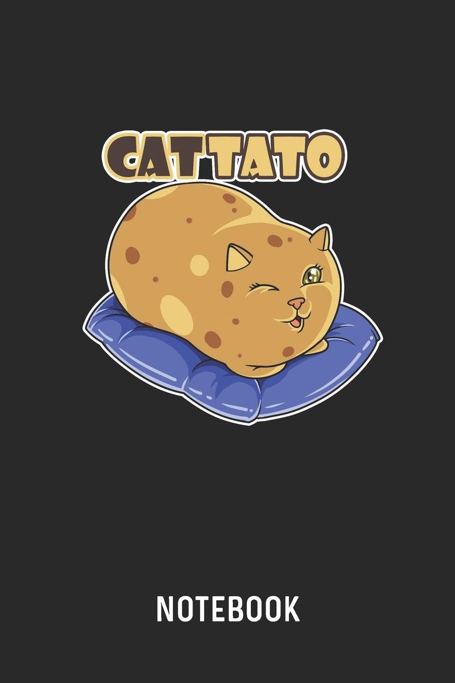 Cattato Notebook: Blank & Lined Cat Potato Journal (6 x 9) For Every Vegan Gardener Or Farmer