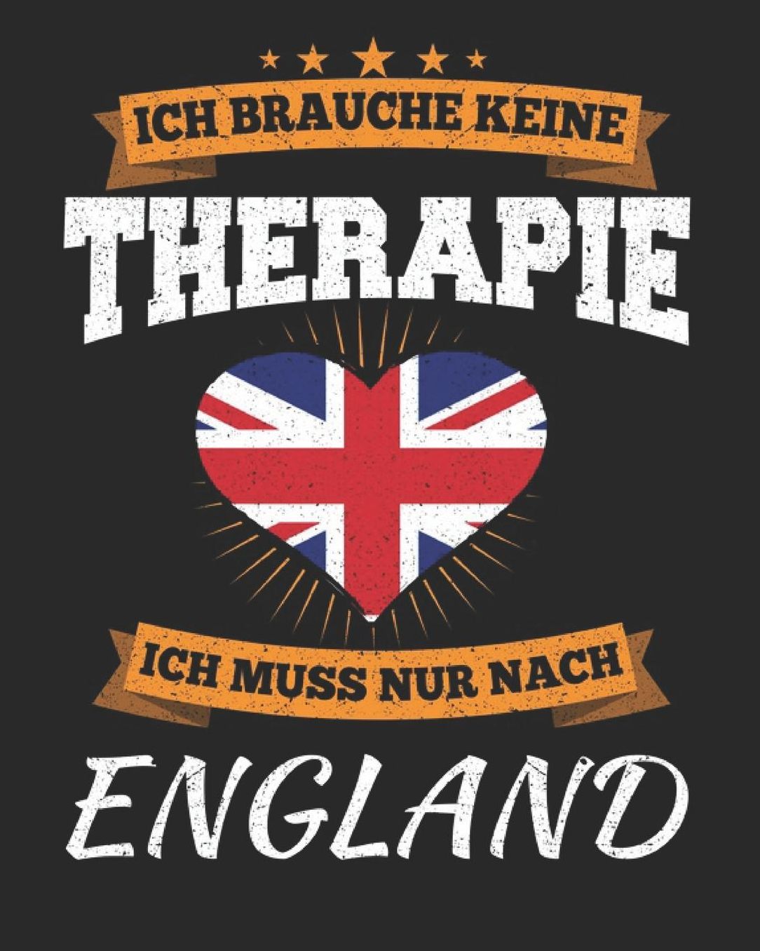 Ich Brauche Keine Therapie Ich Muss Nur Nach England: England Reisetagebuch mit Checklisten - Tagesplaner und vieles mehr England Reisejournal 115 Seiten - ca. A 4