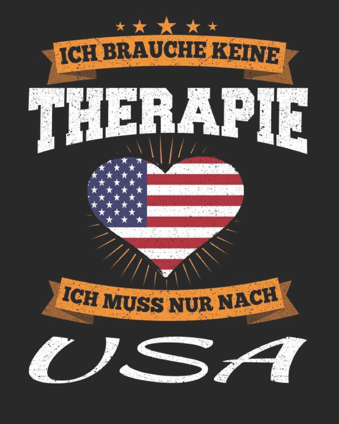 Ich Brauche Keine Therapie Ich Muss Nur Nach USA: USA Reisetagebuch mit Checklisten - Tagesplaner und vieles mehr USA Reisejournal 115 Seiten - ca. A 4