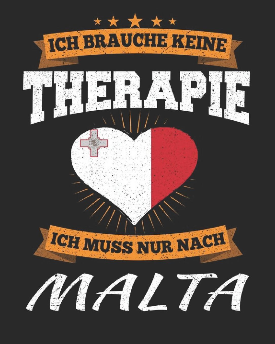 Ich Brauche Keine Therapie Ich Muss Nur Nach Malta: Malta Reisetagebuch mit Checklisten - Tagesplaner und vieles mehr Malta Reisejournal 115 Seiten - ca. A 4