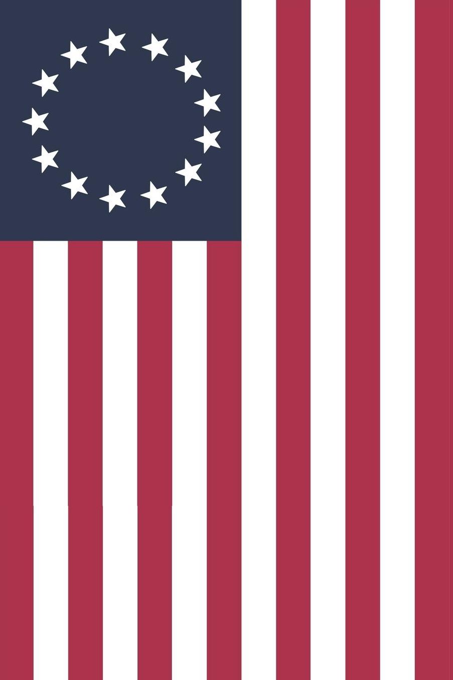 Betsy Ross Flag: Lined Flag Journal with the Flag of 1776