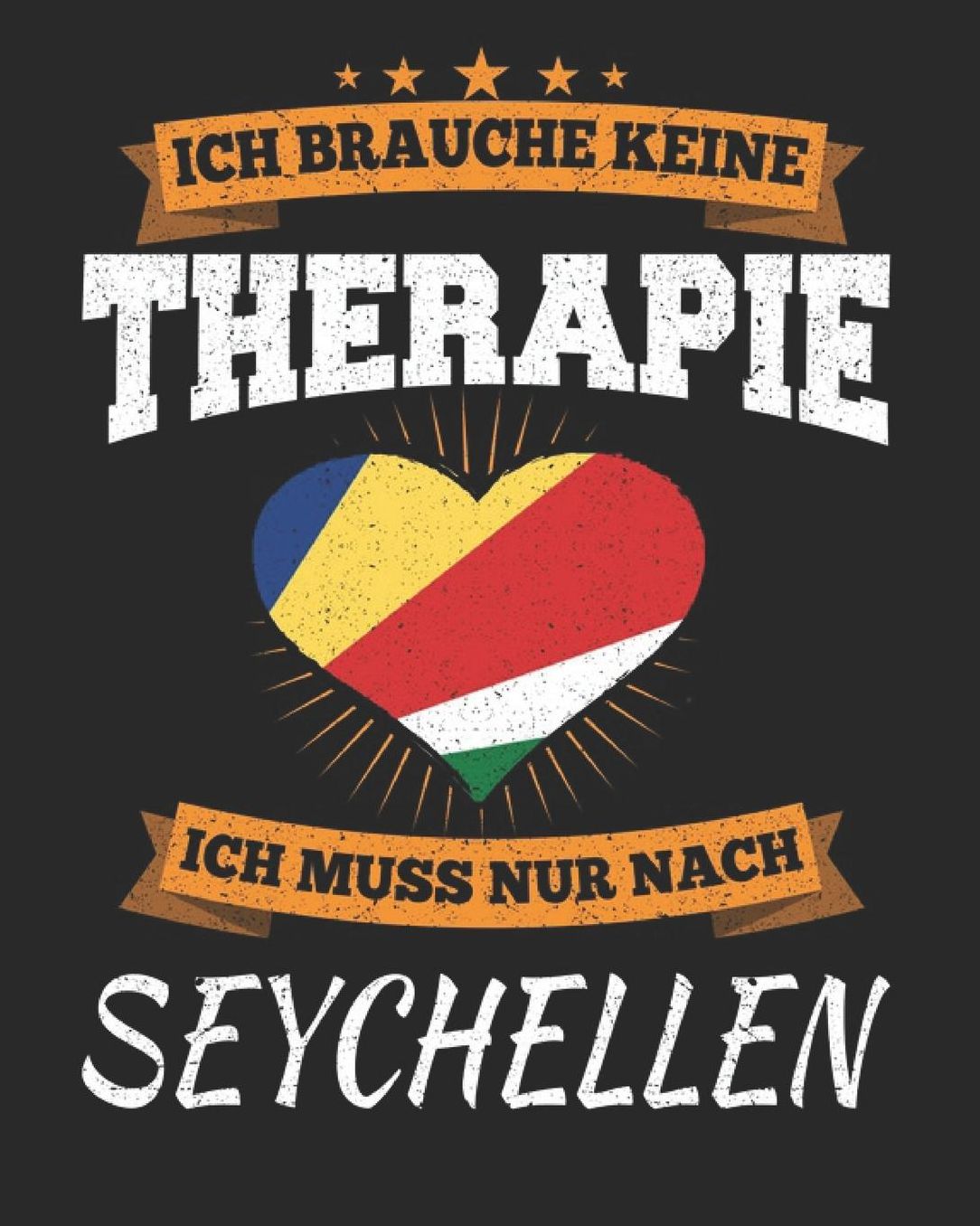 Ich Brauche Keine Therapie Ich Muss Nur Nach Seychellen: Seychellen Reisetagebuch mit Checklisten - Tagesplaner und vieles mehr Seychellen Reisejournal 115 Seiten - ca. A 4