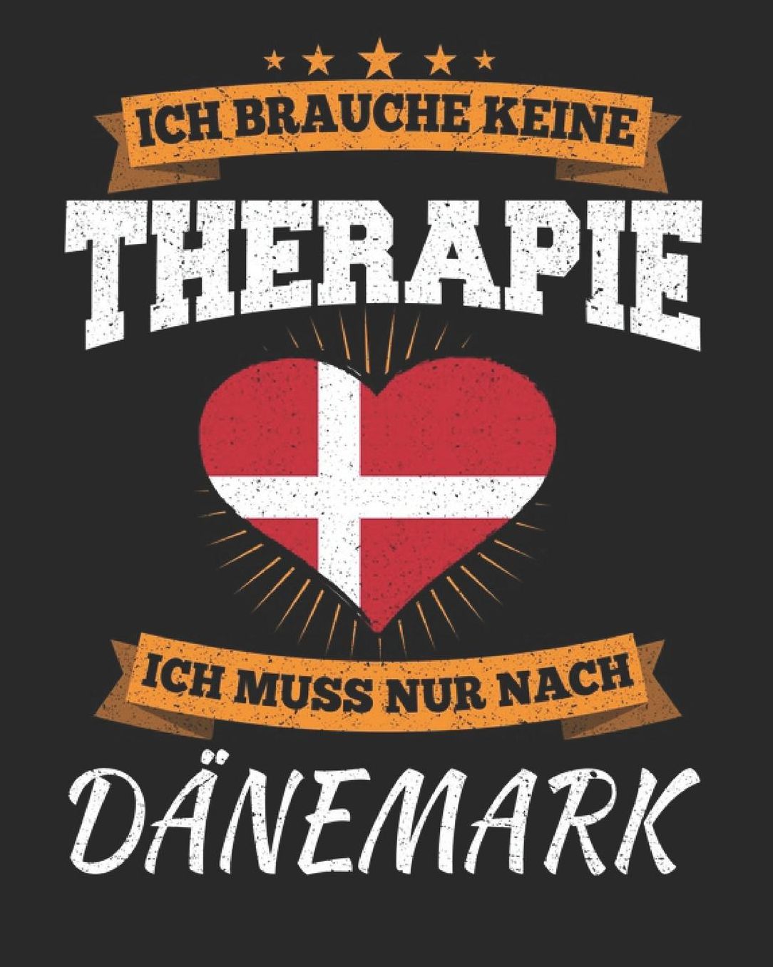 Ich Brauche Keine Therapie Ich Muss Nur Nach Dï¿½nemark: Dï¿½nemark Reisetagebuch mit Checklisten - Tagesplaner und vieles mehr Dï¿½nemark Reisejournal 115 Seiten - ca. A 4