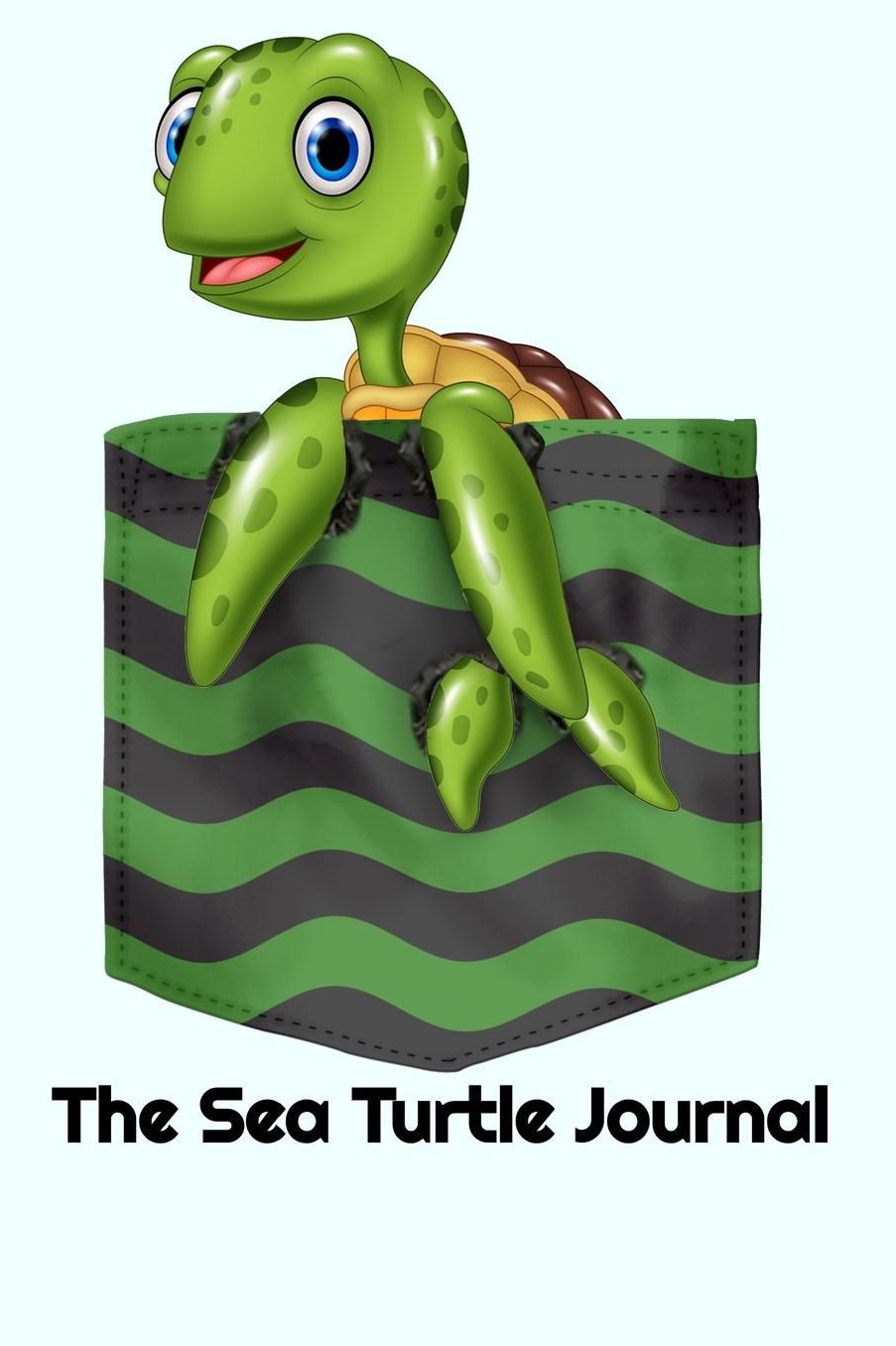 The Sea Turtle Journal: 100 Blank Lined Pages - 6x 9 Notebook With Cute Sea Turtle On The Cover. Great Gift Idea For Sea Turtle Lovers