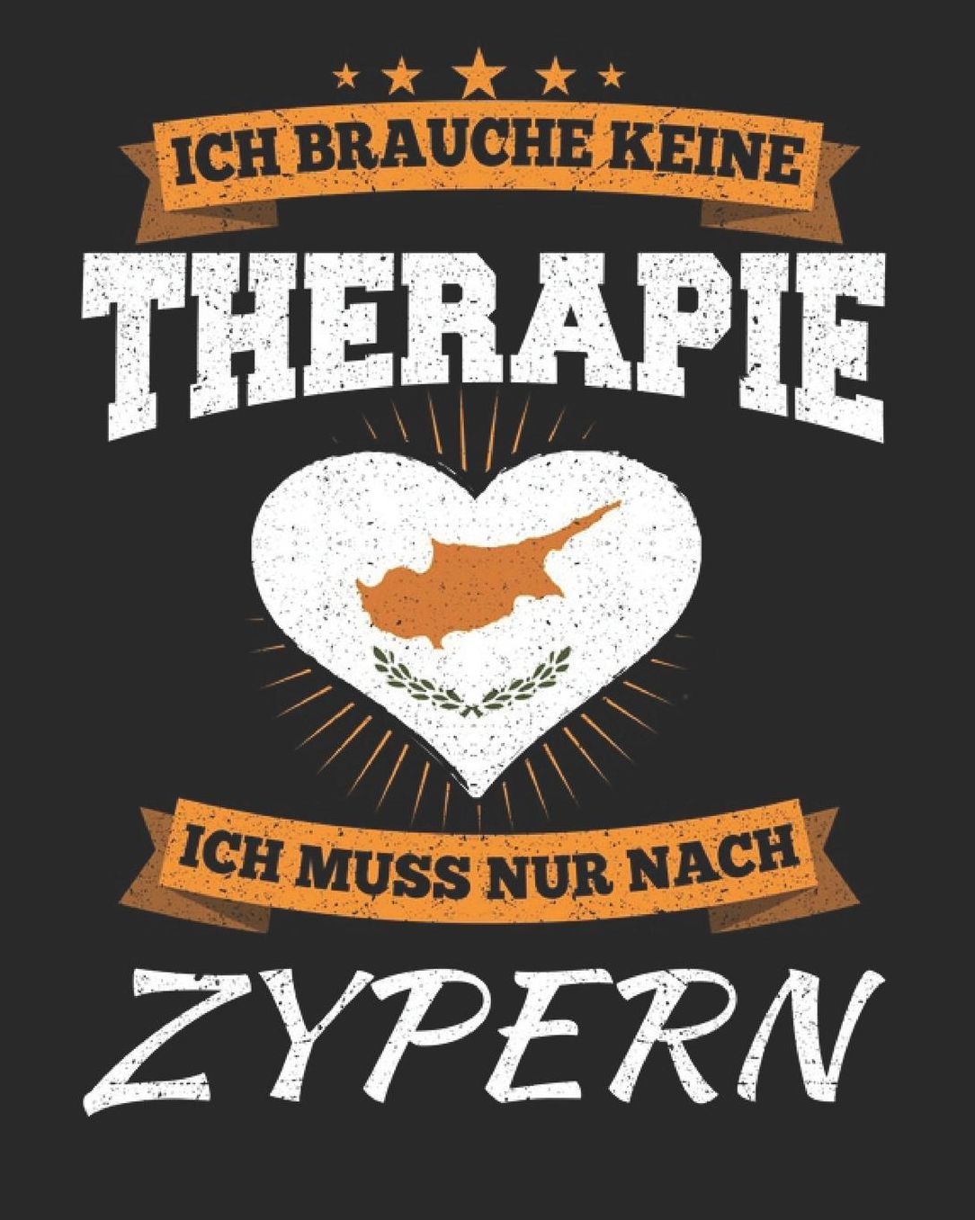 Ich Brauche Keine Therapie Ich Muss Nur Nach Zypern: Zypern Reisetagebuch mit Checklisten - Tagesplaner und vieles mehr Zypern Reisejournal 115 Seiten - ca. A 4