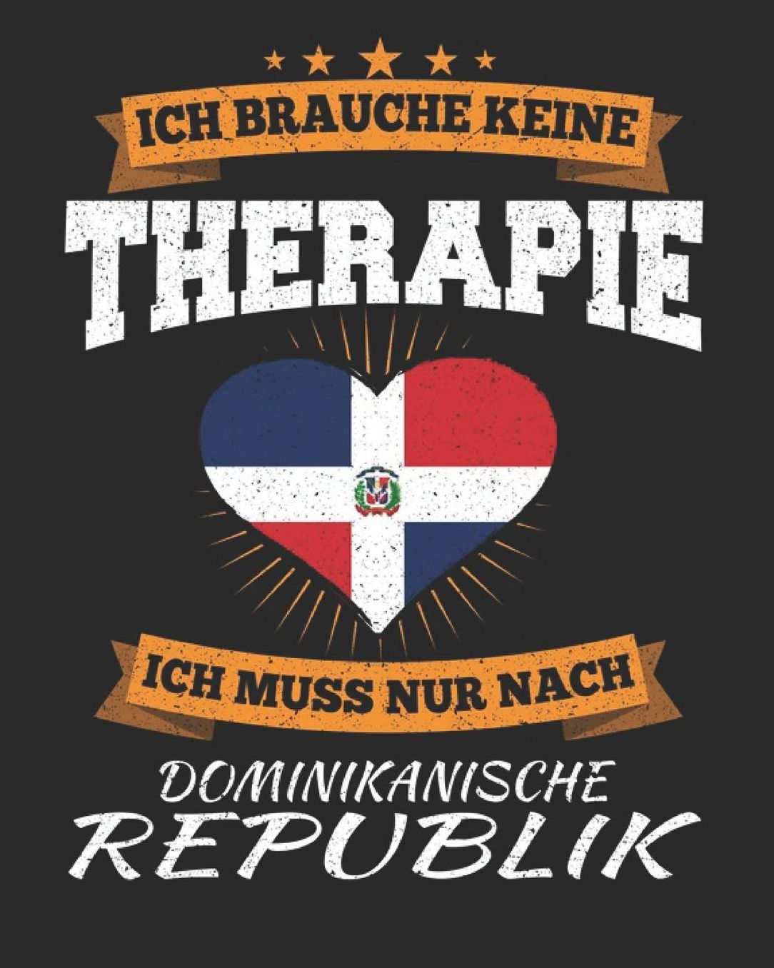 Ich Brauche Keine Therapie Ich Muss Nur Nach Dominikanische Republik: Dominikanische Republik Reisetagebuch mit Checklisten - Tagesplaner und vieles mehr Dominikanische Republik Reisejournal 115 Seiten - ca. A 4