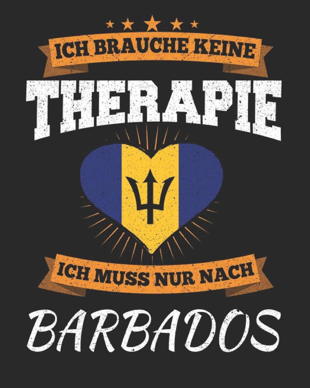 Ich Brauche Keine Therapie Ich Muss Nur Nach Barbados: Barbados Reisetagebuch mit Checklisten - Tagesplaner und vieles mehr Barbados Reisejournal 115 Seiten - ca. A 4