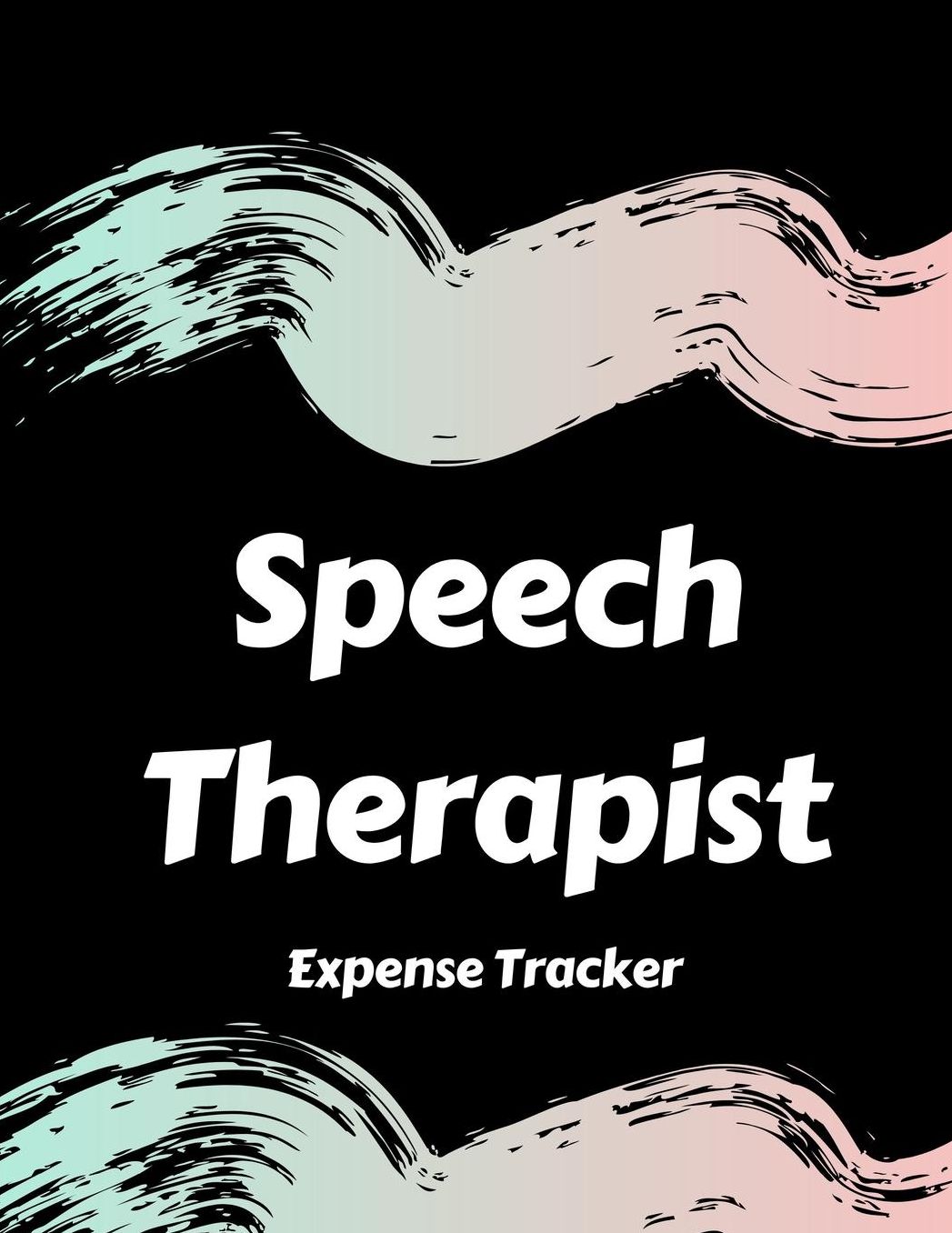 Speech Therapist Expense Log: Budgeting and Tax Tracker