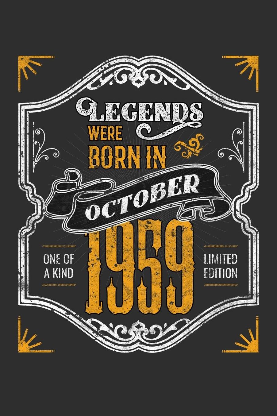 Legends Were Born in October 1959 One Of A Kind Limited Edition: Daily 100 page 6 x 9 journal funny 60th Birthday milestone gift to jot down ideas and notes