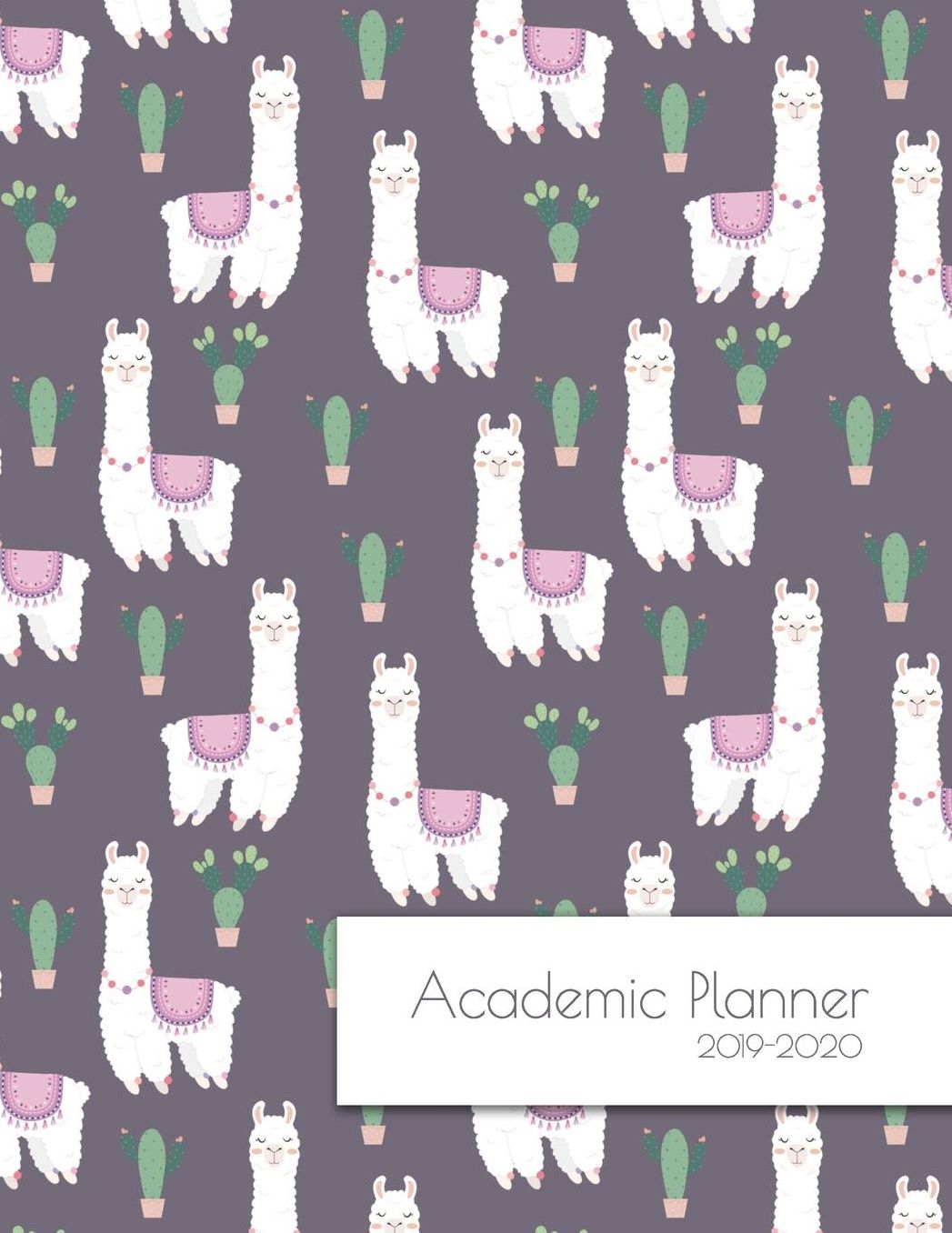 Academic Planner 2019-2020: Monthly & weekly planner (July 2019 - June 2020) for back to school students - Cute Llama design - 8.5 x 11 137 pages