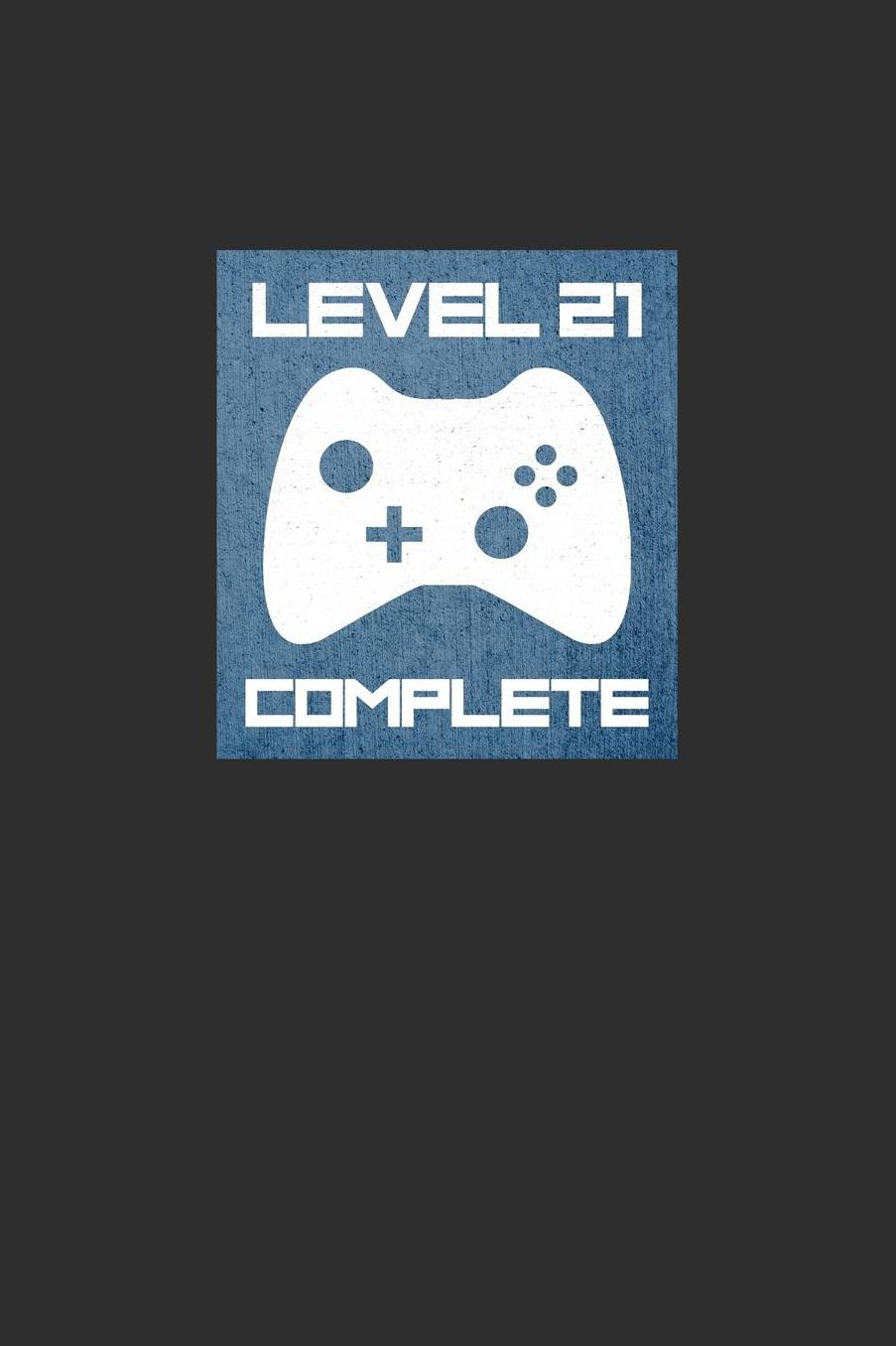 Level 21 Complete: Daily 100 page 6 x 9 journal 21 year anniversary gifts for him to jot down ideas and notes