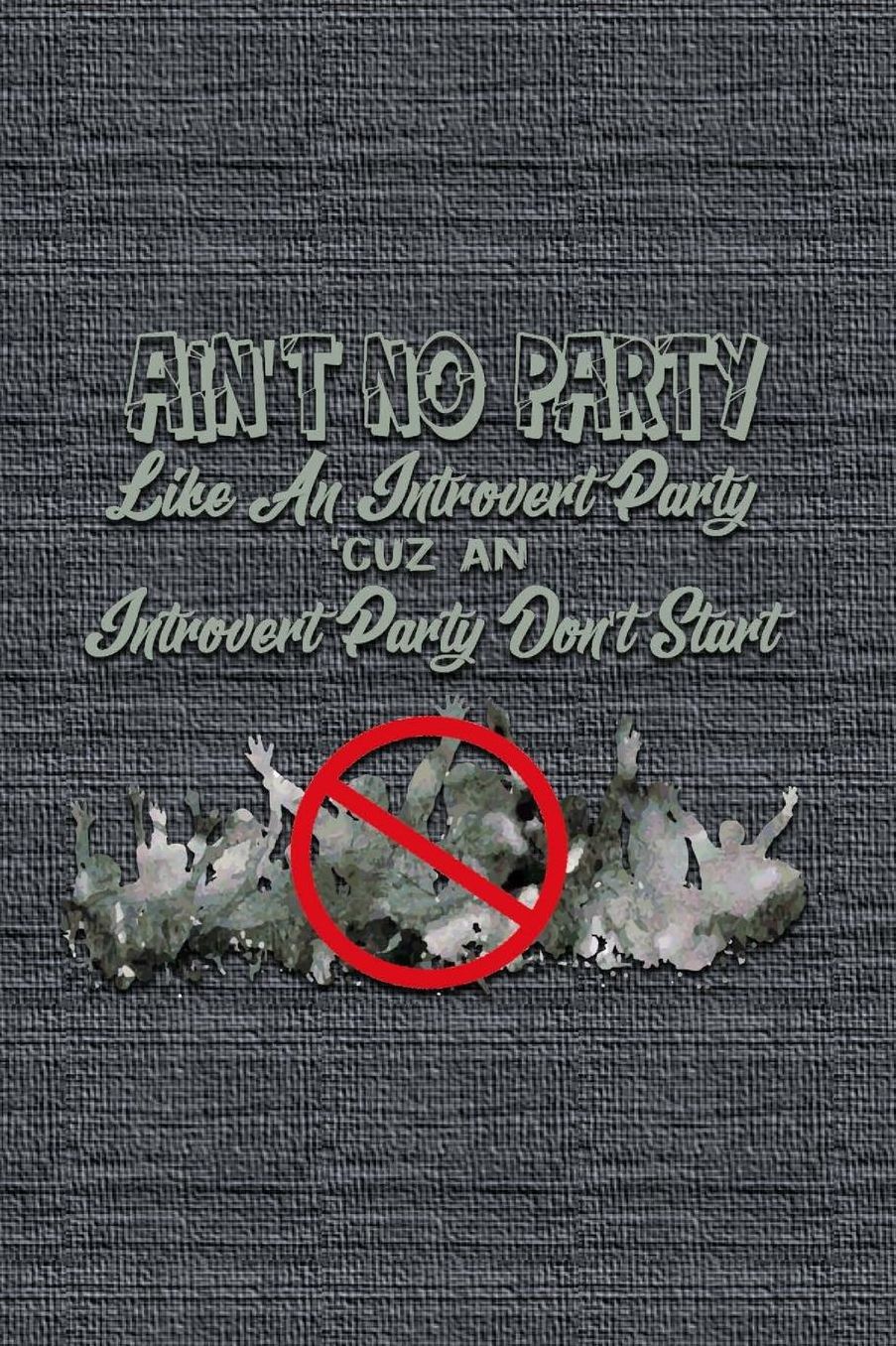 Introvert Party: Dot Grid Journal Diary Notebook