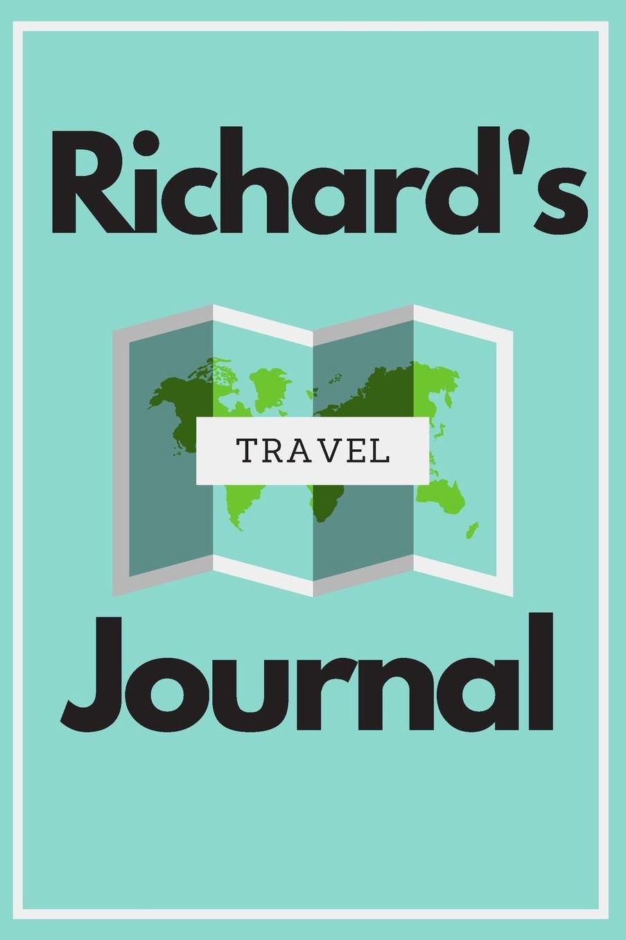 Richard's Travel Journal: Personalized lined journal, notebook or travel diary. 6x9 Softcover 110 lined pages - Great Travel Gift!