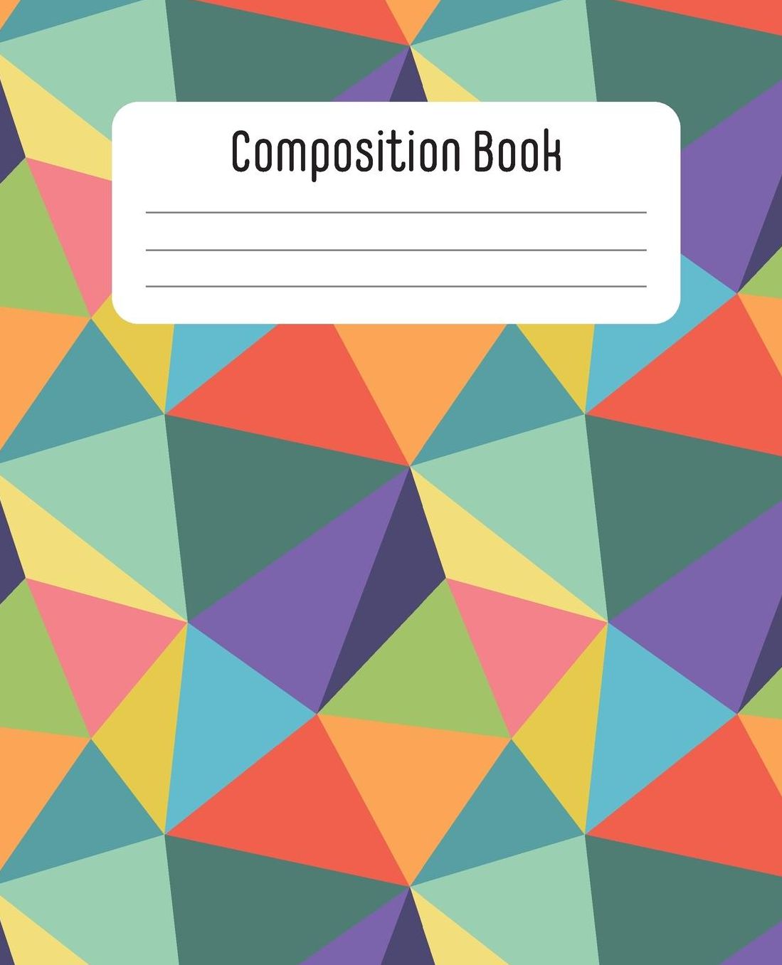 Composition Book: Gorgeous one-of-a-kind notebook: Composition book with 100 sheets/200 pages of wide ruled paper