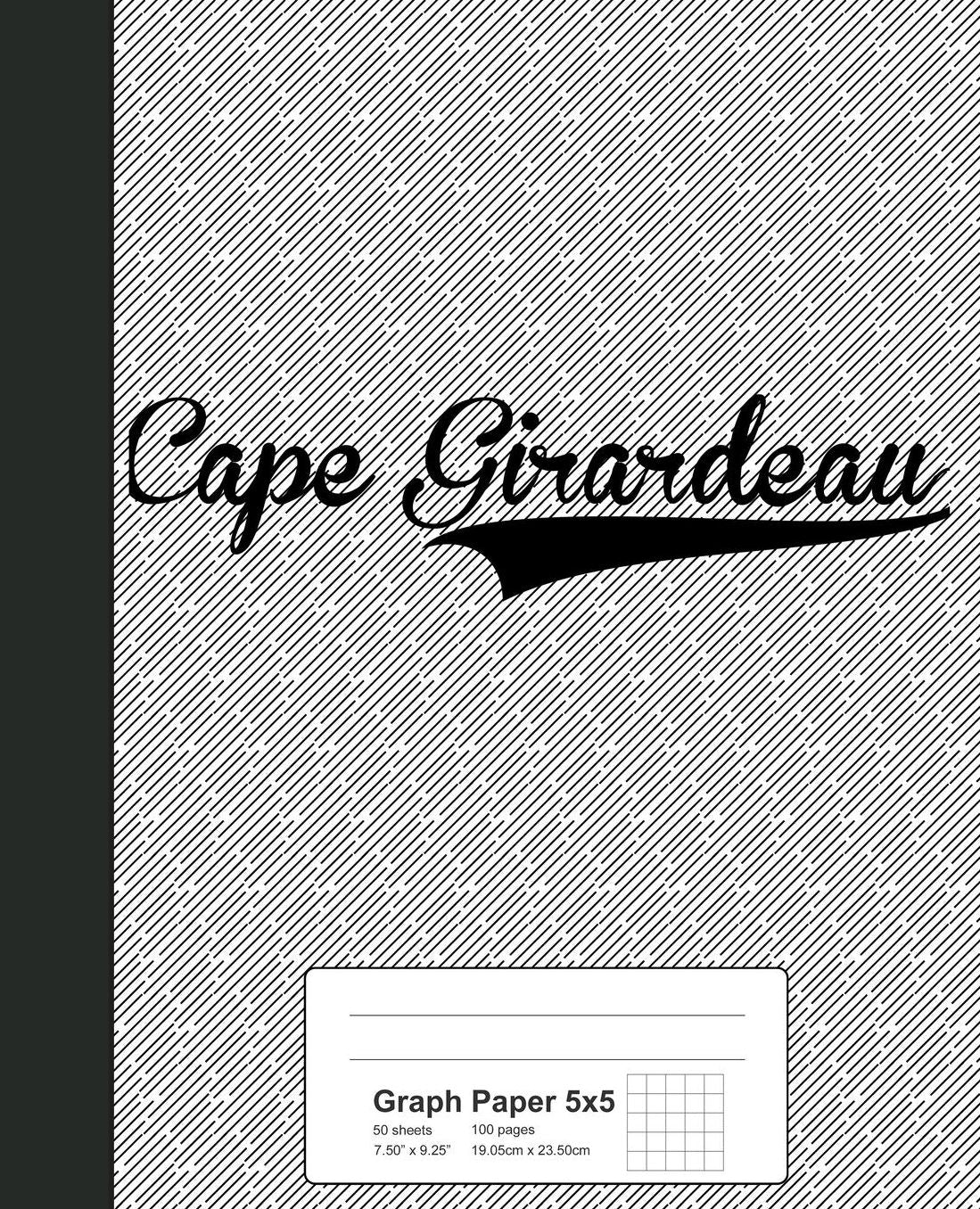 Graph Paper 5x5: CAPE GIRARDEAU Notebook