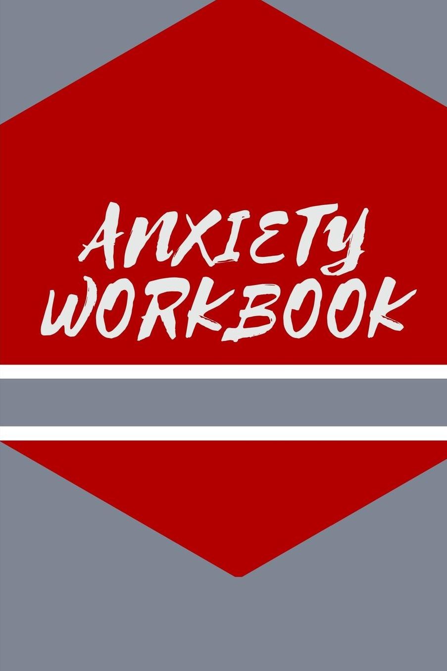 Anxiety Workbook: Mental Health Workbook Small Notebook
