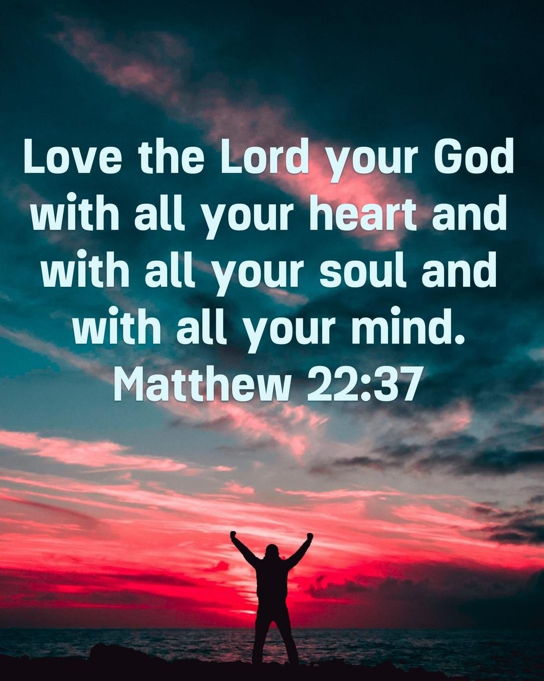 Love the Lord Your God With All Your Heart and With All Your Soul and With All Your Mind. Matthew 22: 37: Prayer Journal for Men with Scripture Verse - Cover Depicting Man at the Top of a Mountain - 8x10 with 110 Journal-Lined Pages