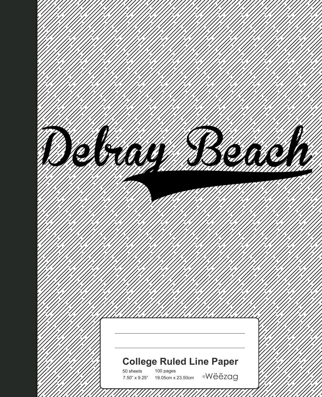 College Ruled Line Paper: DELRAY BEACH Notebook