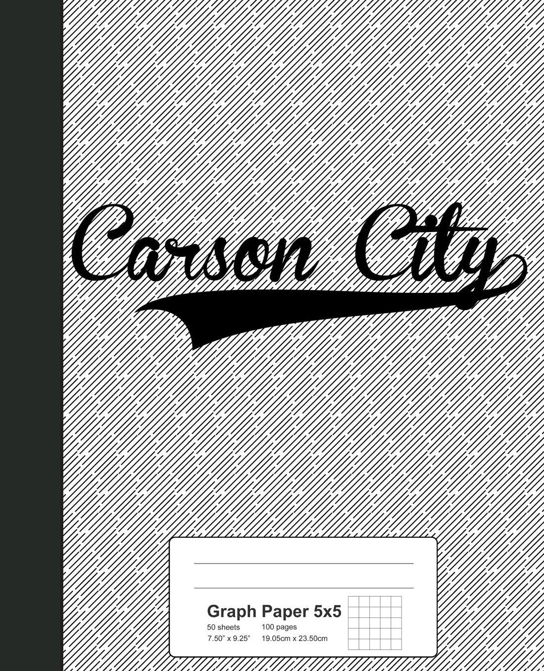Graph Paper 5x5: CARSON CITY Notebook