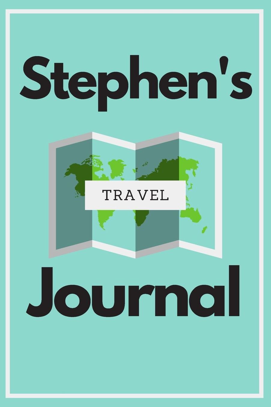 Stephen's Travel Journal: Personalized lined journal, notebook or travel diary. 6x9 Softcover 110 lined pages - Great Travel Gift!