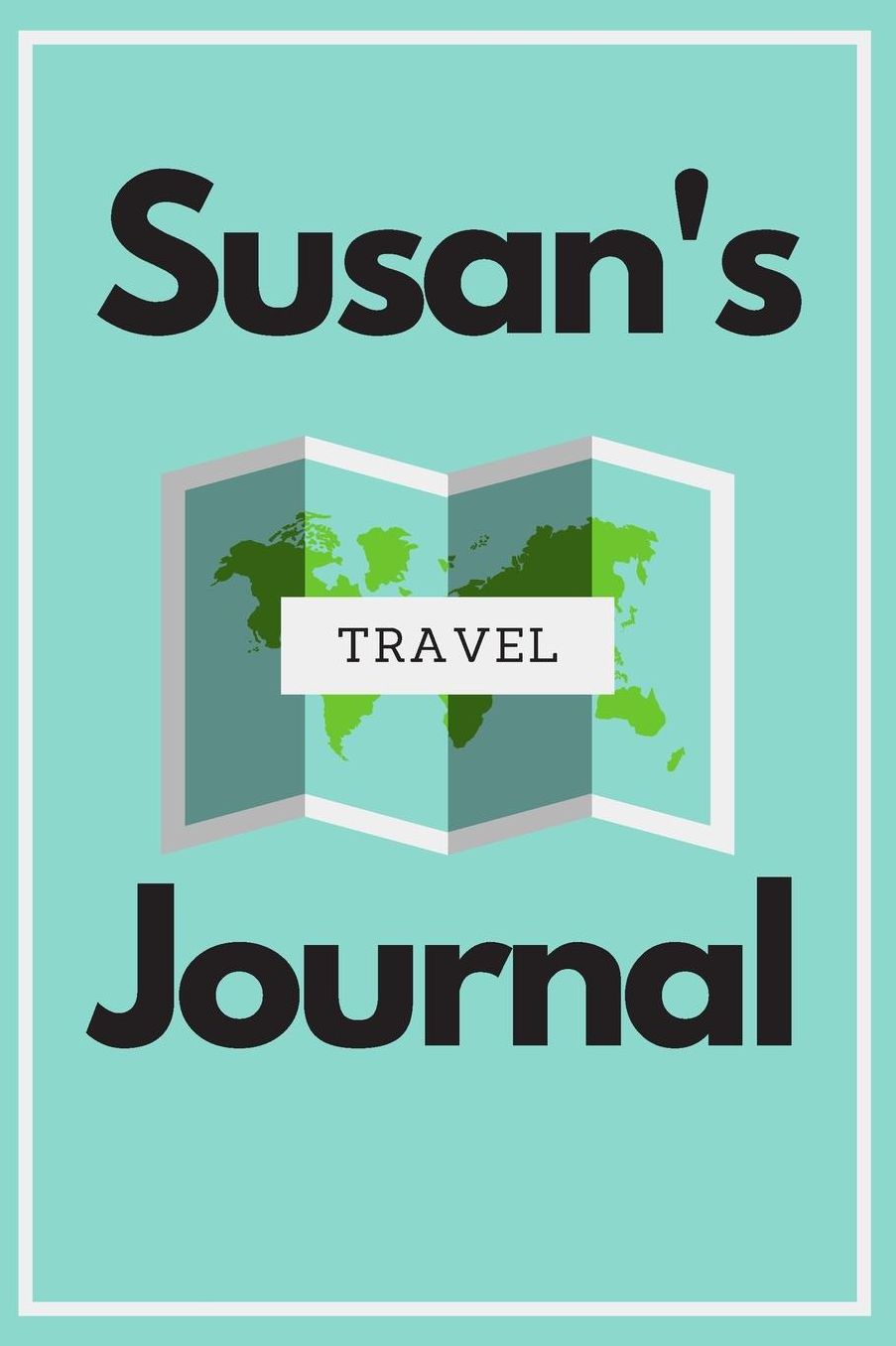 Susan's Travel Journal: Personalized lined journal, notebook or travel diary. 6x9 Softcover 110 lined pages - Great Travel Gift!