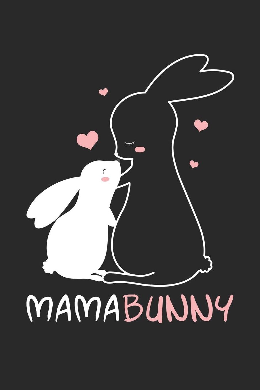 Easter Notebook - Mama Bunny Funny Easter for Mom Mother Easter Gift - Easter Journal - Easter Diary: Medium College-Ruled Journey Diary, 110 page, Lined, 6x9 (15.2 x 22.9 cm)