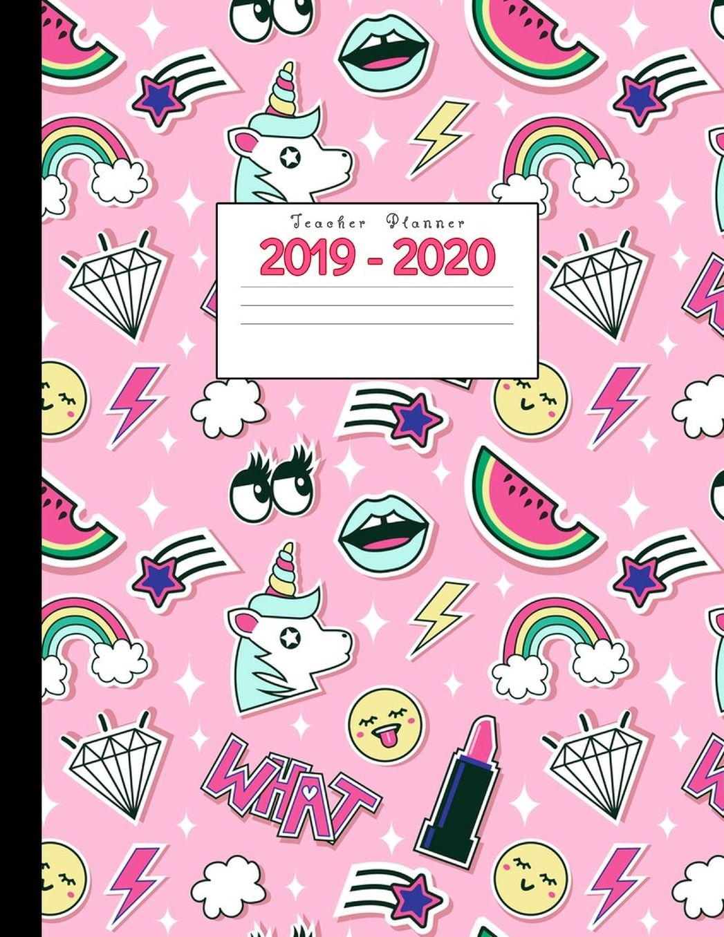 Teacher Planner 2019-2020: Academic Planners Calendar Daily, Weekly and Monthly July 2019- June 2020 Lesson Plan Books for Teachers and Homeschool Moms