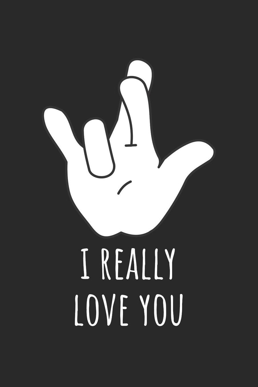 ASL Notebook - I Really Love You American Sign Language ASL - ASL Journal: Medium College-Ruled Journey Diary, 110 page, Lined, 6x9 (15.2 x 22.9 cm)
