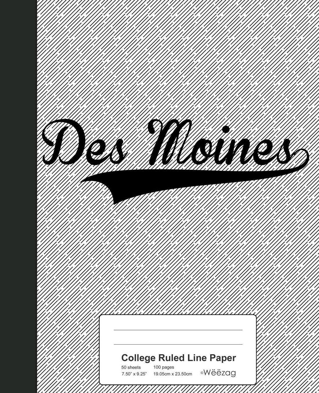 College Ruled Line Paper: DES MOINES Notebook