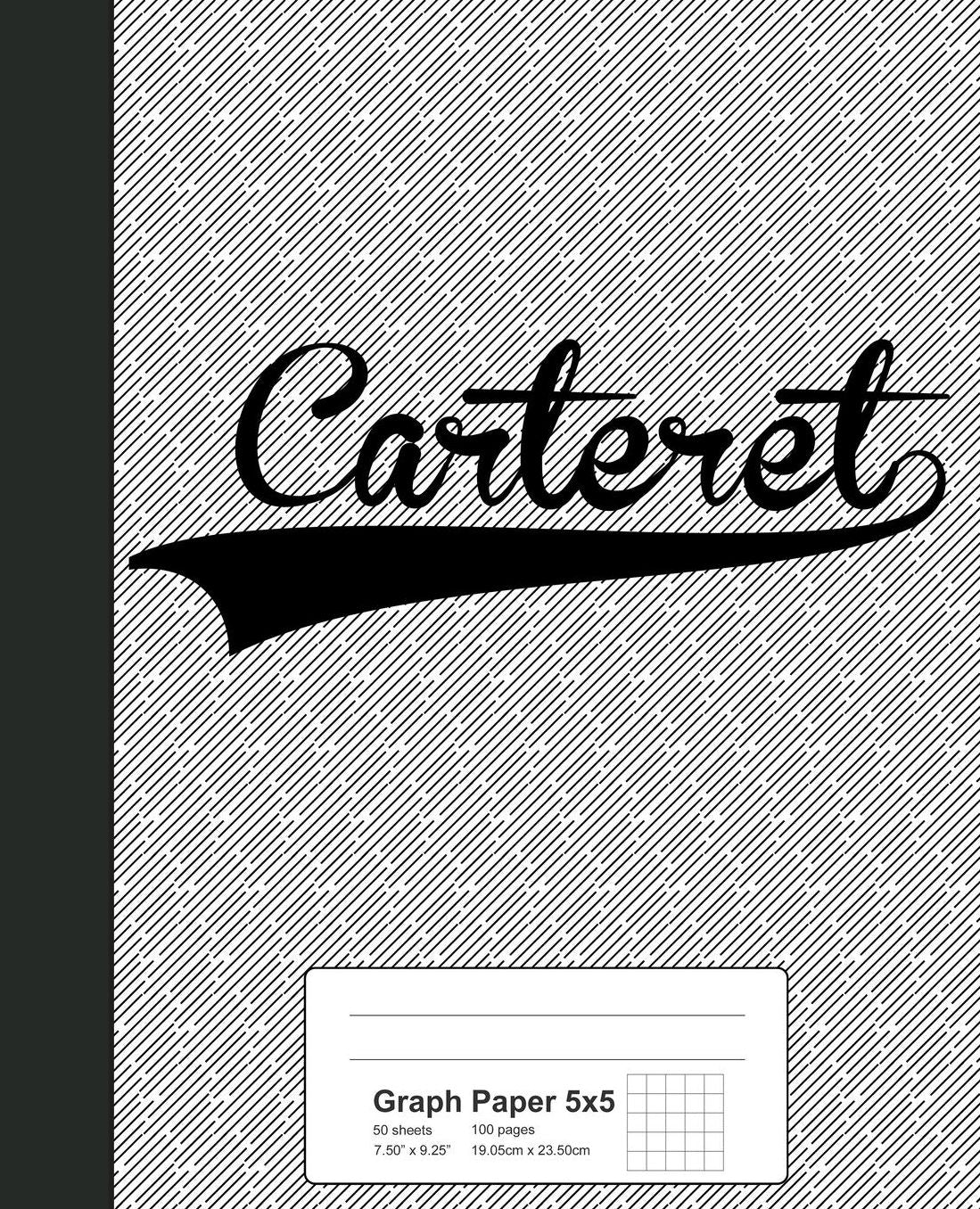 Graph Paper 5x5: CARTERET Notebook