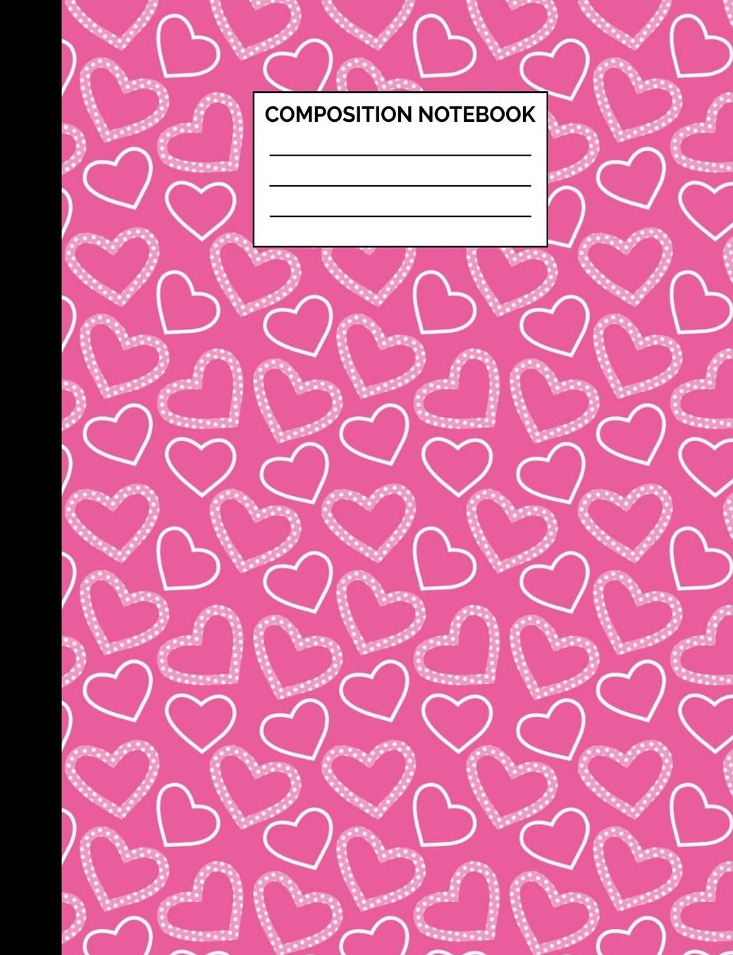 Composition Notebook: White Hearts on Pink Pattern Wide Ruled Lined Note Book - Pretty Exercise Book & Journal with Lines for Kids, Teens, Students or Teachers to Write In at School, Work, Home, Office - 100 Lined Pages / 50 Sheets - Size 7.44 x 9.69