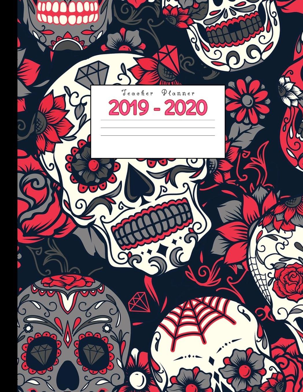Teacher Planner 2019-2020: Academic Planners Calendar Daily, Weekly and Monthly July 2019- June 2020 Lesson Plan Books for Teachers and Homeschool Moms