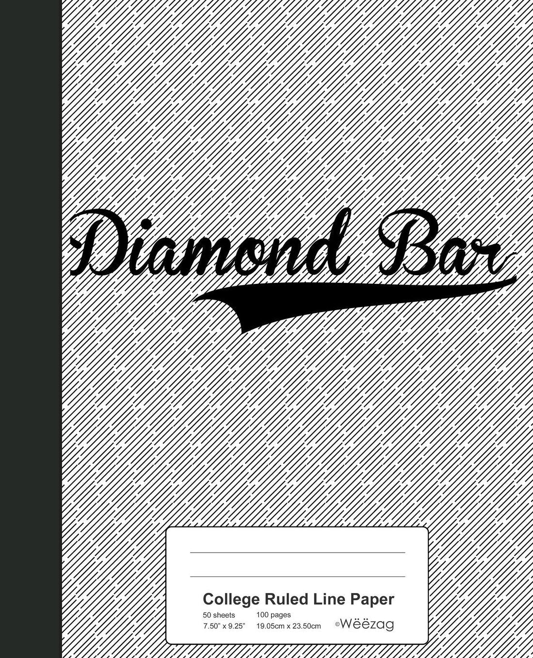 College Ruled Line Paper: DIAMOND BAR Notebook