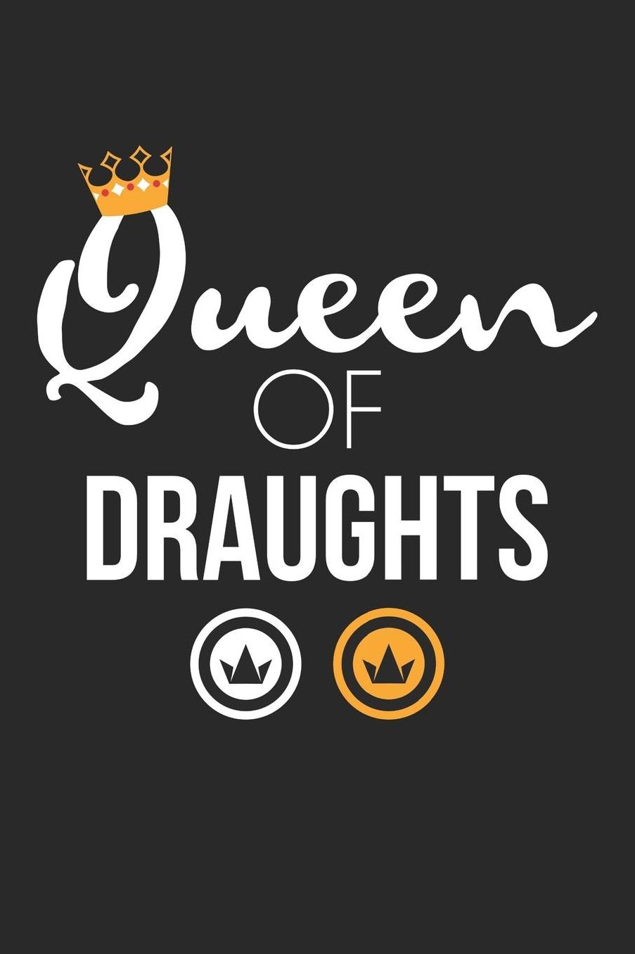 Draughts Notebook - Queen of Draughts Board Game Draughts Player Gift - Draughts Journal: Medium College-Ruled Journey Diary, 110 page, Lined, 6x9 (15.2 x 22.9 cm)