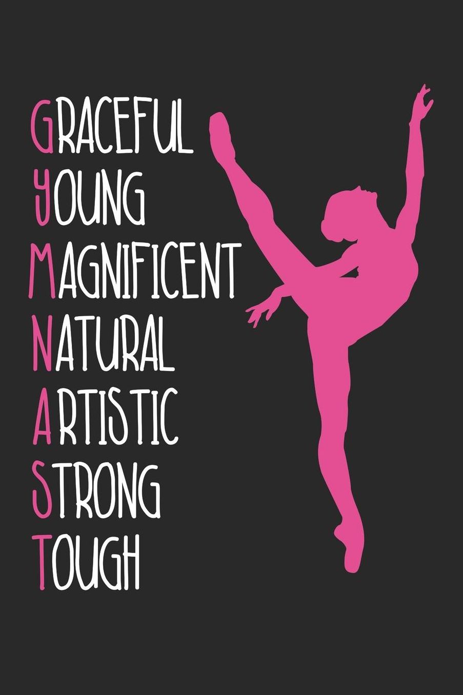 Gymnastics Notebook - I Am A Gymnast Gymnast Definition Gymnastics Gift - Gymnastics Journal: Medium College-Ruled Journey Diary, 110 page, Lined, 6x9 (15.2 x 22.9 cm)