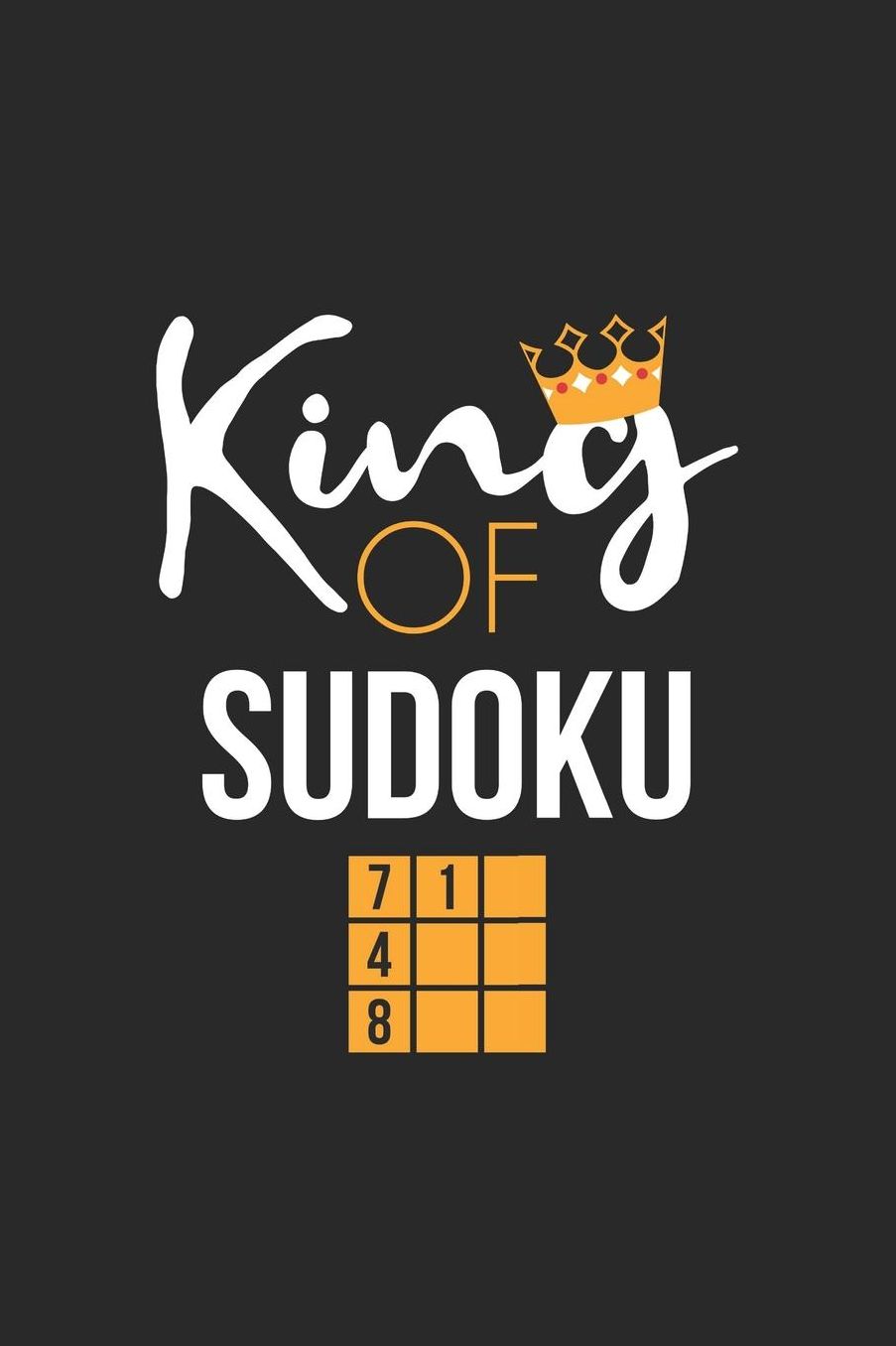 Sudoku Notebook - King of Sudoku Number Place Puzzle Sudoku Player - Sudoku Journal: Medium College-Ruled Journey Diary, 110 page, Lined, 6x9 (15.2 x 22.9 cm)
